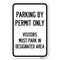 Signmission Parking by Permit Only Visitors Must Par Heavy-Gauge Aluminum Sign, 12" x 18", A-1218-23455 A-1218-23455 - alternate 1